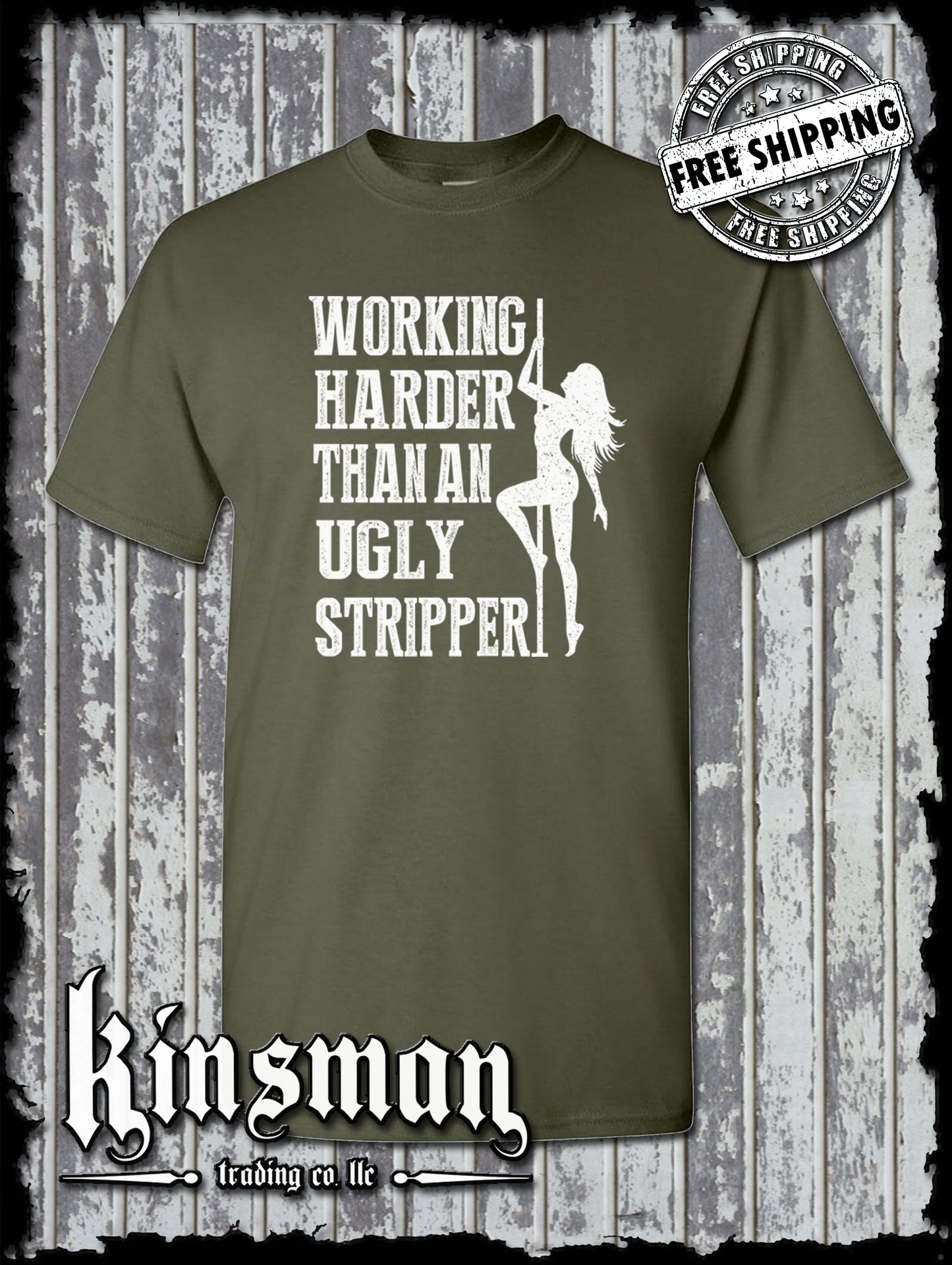 Working Harder Than an Ugly Stripper T-Shirt - Funny Adult Dancer Rude Humor Tee