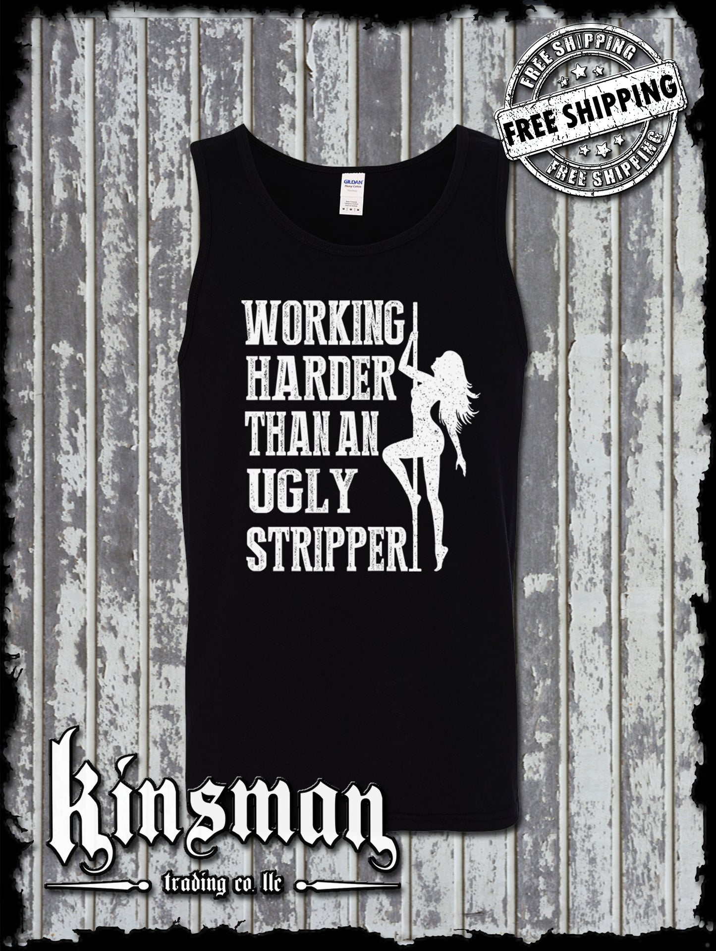 Working Harder Than an Ugly Stripper Tank Top T-Shirt - Funny Adult Humor Tee