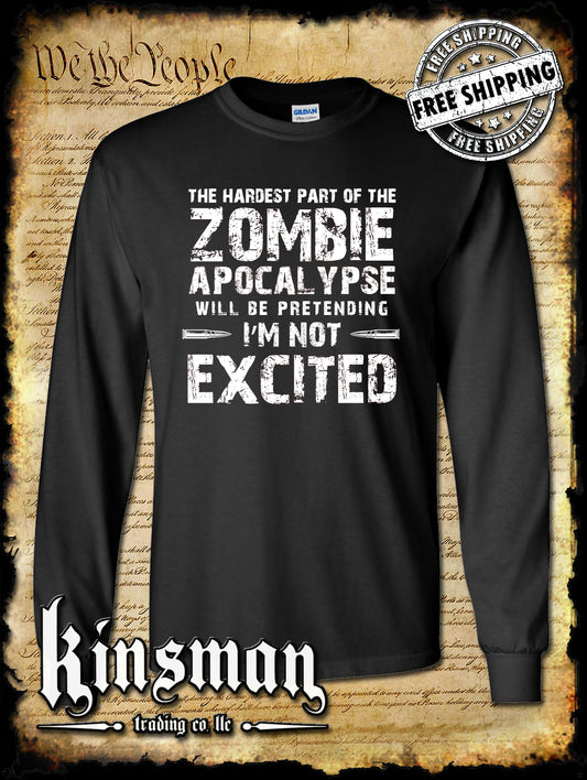 Hardest Part of a Zombie Apocalypse Long Sleeve T-Shirt