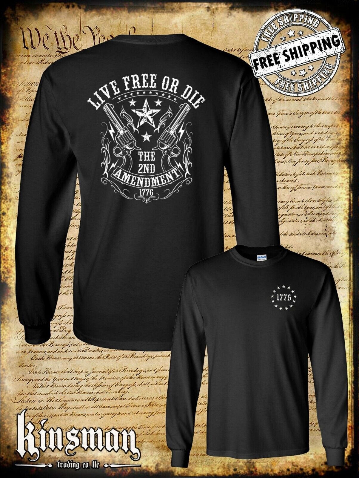 Live FREE or DIE 2nd Amendment 1776 Long Sleeve T-Shirt Guns .45 Revolvers USA