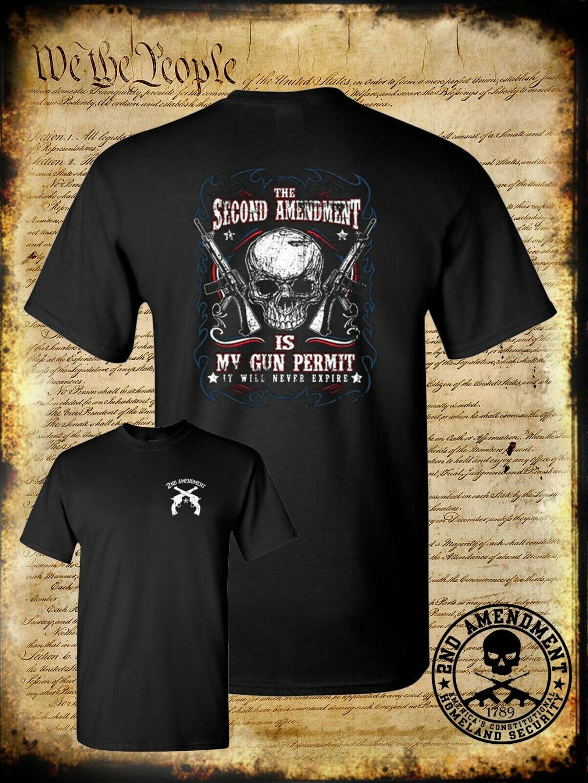 The SECOND AMENDMENT is my Gun Permit Skull AR-15 5.56 Double Sided T-Shirt USA