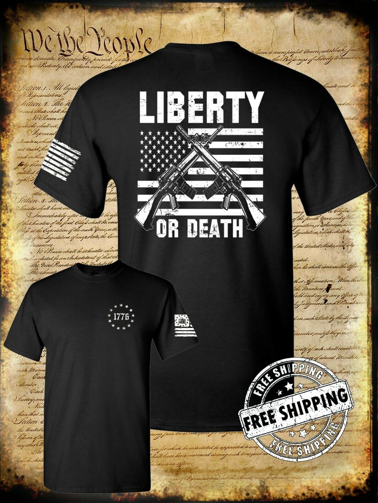 Liberty or Death American Flag AR-15 2 Sided T-Shirt - 2nd Amendment 1776 USA