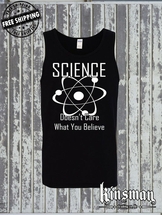 Science Doesn't Care What You Believe Tank Top T-Shirt - Atom Geek Nerd