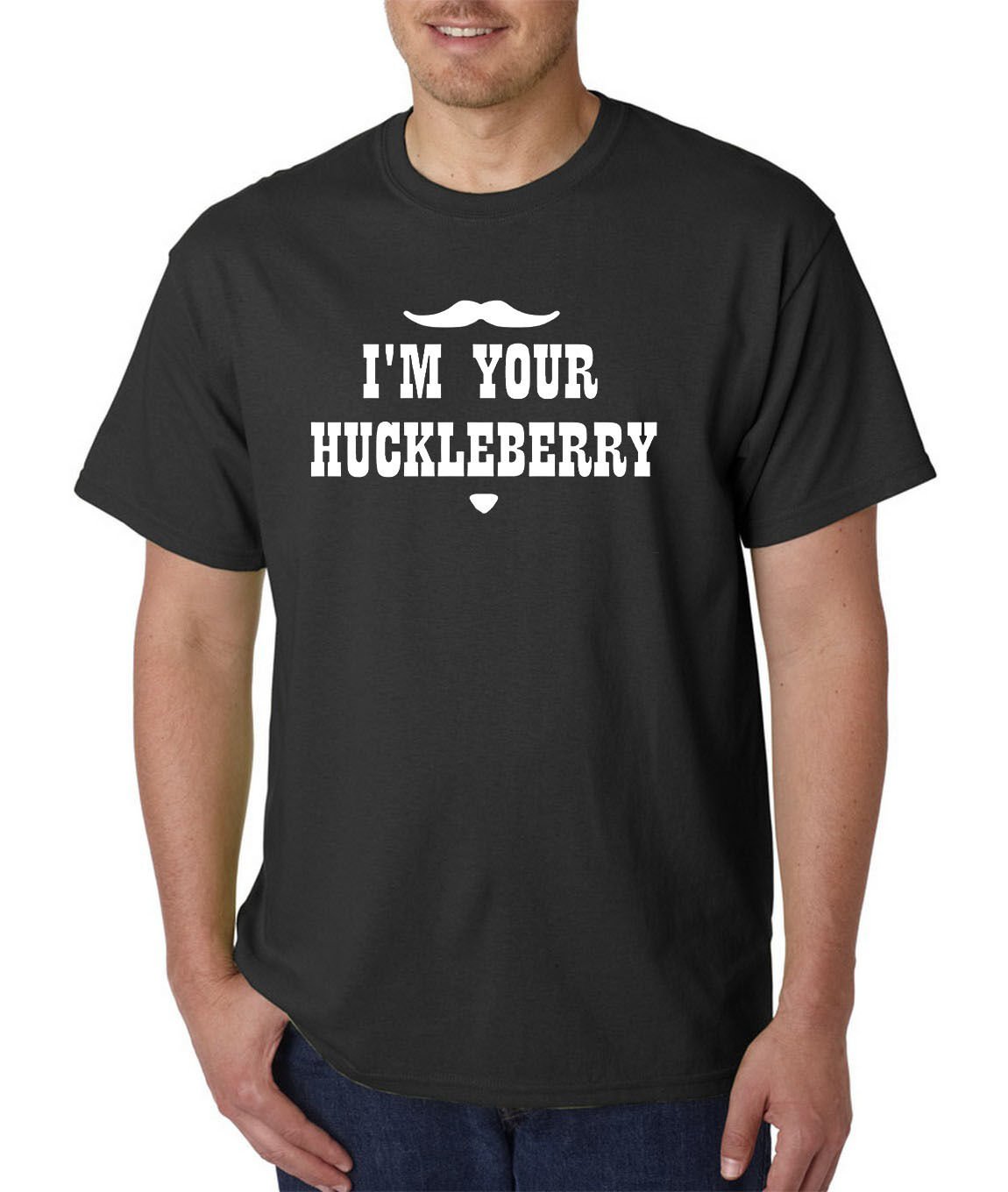 I'm Your Huckleberry T-Shirt - TOMBSTONE Doc Holliday Wyatt Earp Wild Western