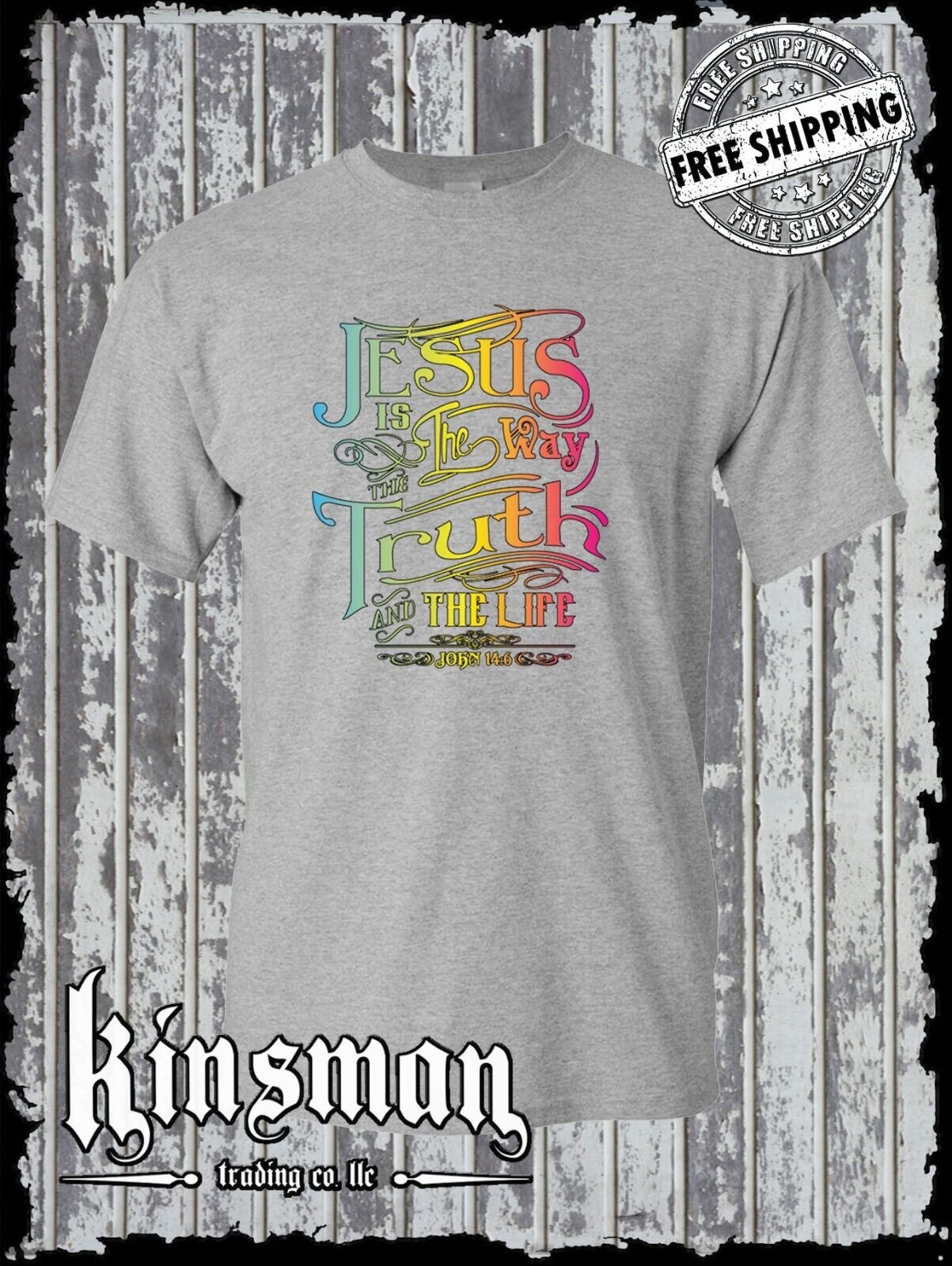 Jesus is the Way, Truth, Life T-Shirt John 14:6 Christian God Bible