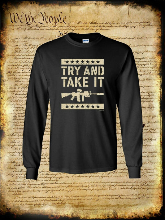 Try And Take It AR-15 Long Sleeve T-Shirt - 2nd Amendment Pro Gun Rights USA