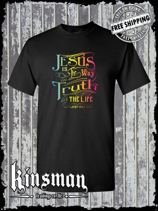 Jesus is the Way, Truth, Life T-Shirt John 14:6 Christian God Bible