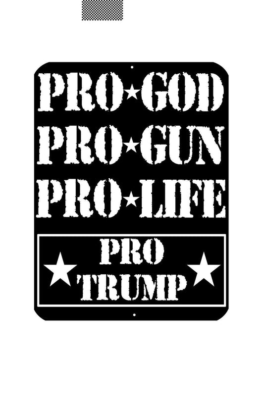 Pro Trump God Gun Life Metal Sign 2024 President 2nd Amendment Firearm Rights