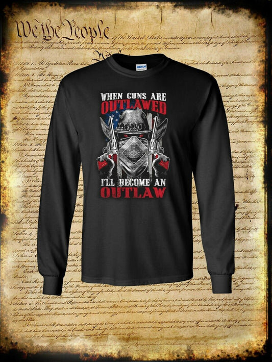 When Guns Are Outlawed I Will Be an Outlaw Long Sleeve T-Shirt USA Flag Pistols