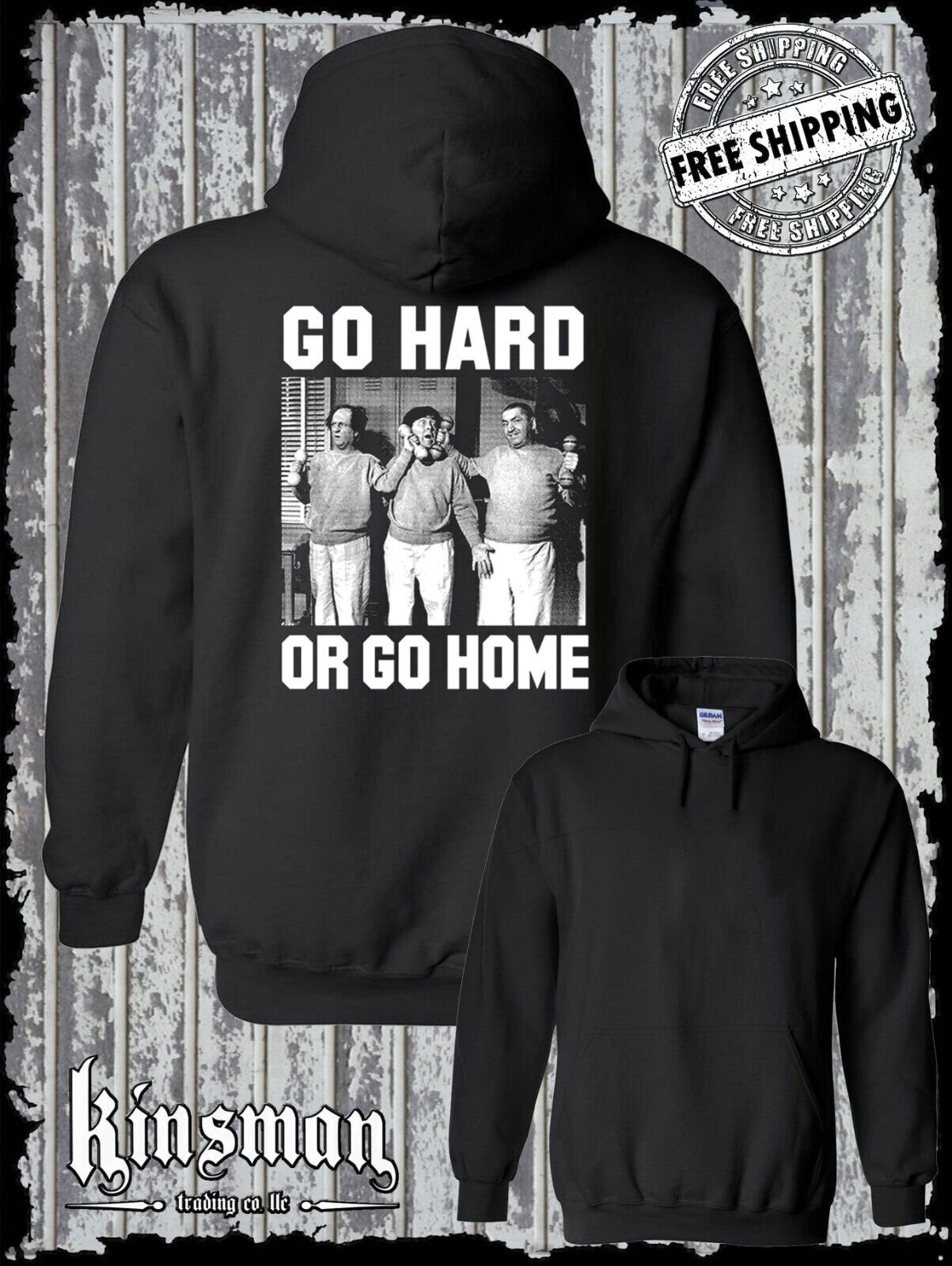 Three Stooges Go Hard or Go Home Hoodie / Sweatshirt Gym Workout Exercise Funny