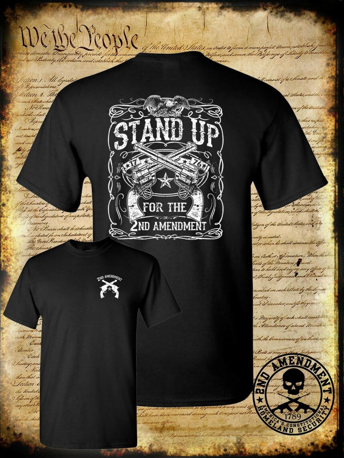 Stand Up for the 2nd Amendment Double Sided T-Shirt / USA Pro-Gun Rights Freedom