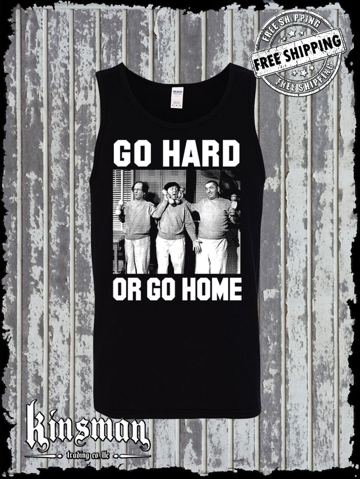 Three Stooges Go Hard or Go Home Tank Top T-Shirt Gym Workout Exercise Funny