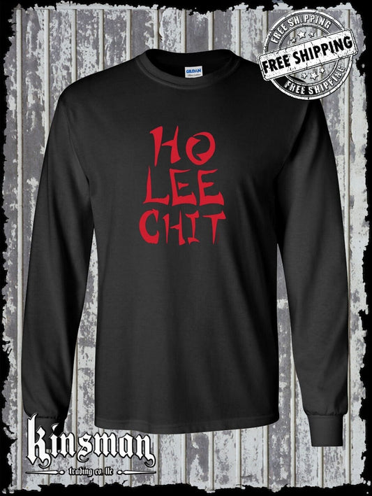Ho Lee Chit Long Sleeve T-Shirt - Funny Asian Chinese Food Buffet Rude Humor