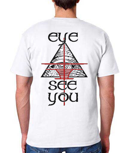 Eye See You Double-Sided T-Shirt / Anti-Illuminati Satan All Seeing Cross Hairs