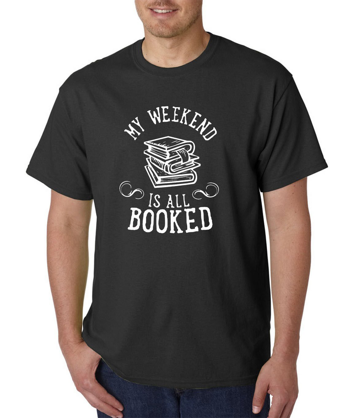 My Weekend Is All Booked T-Shirt - Funny Humor Novel Library