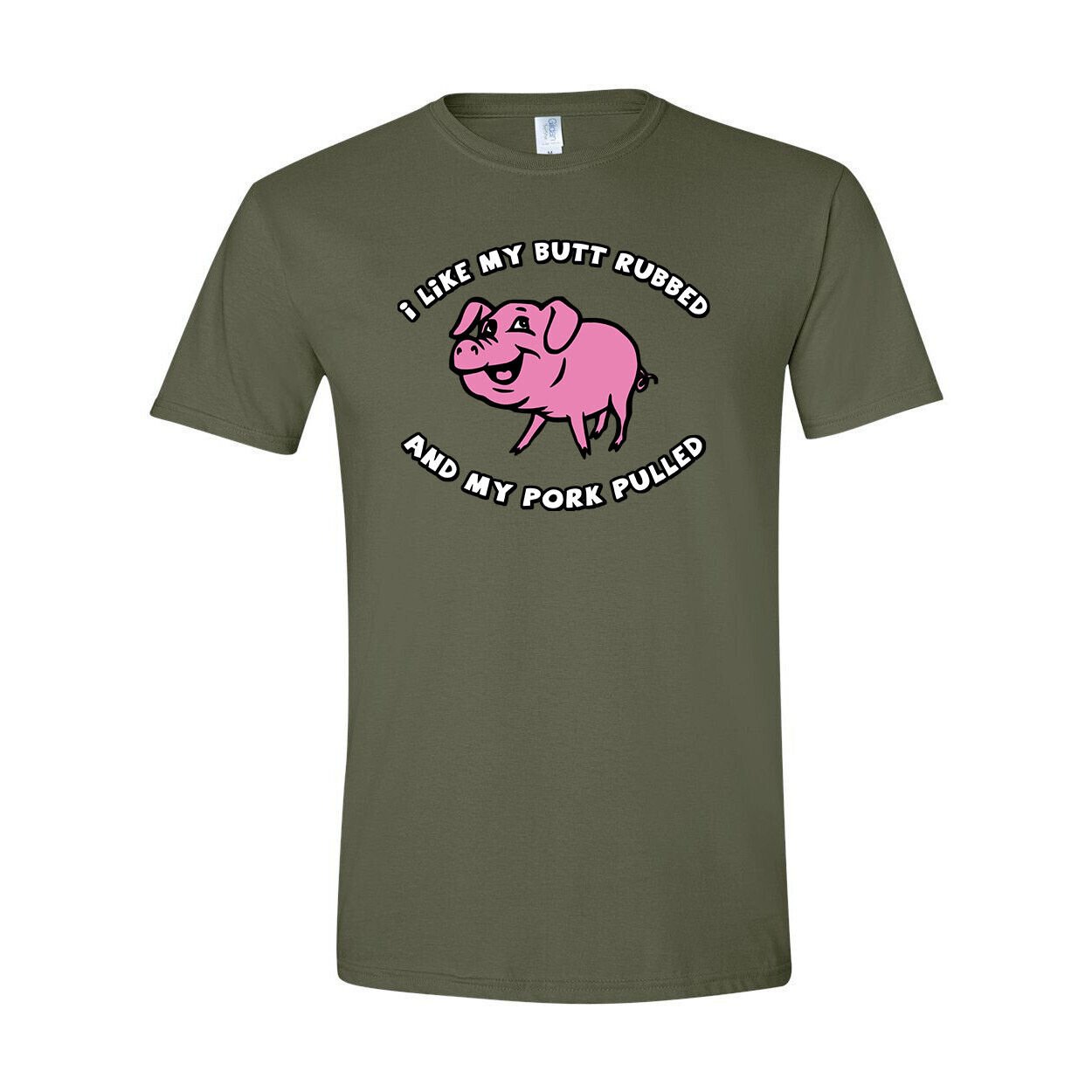 I Like My BUTT Rubbed and My PORK Pulled T-Shirt Funny BBQ Pig Roast Meat Eater