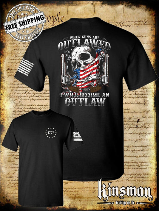 When Guns Are Outlawed I Will Be an Outlaw T-Shirt USA Flag Skull & Pistols 1776