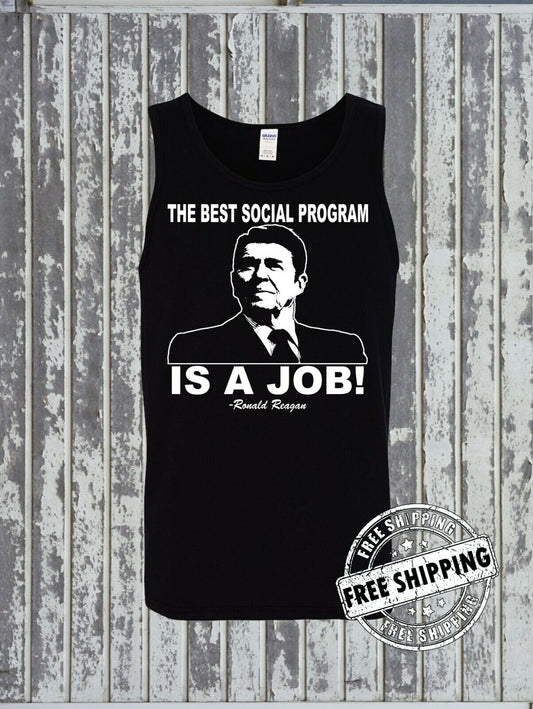 Best Social Program IS A JOB! Ronald Reagan Quote Tank Top T-Shirt