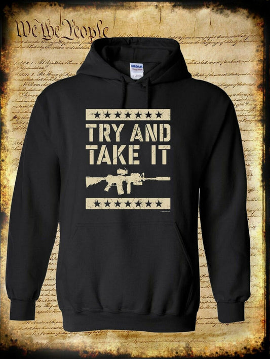 Try And Take It AR-15 Hoodie - 2nd Amendment Pro Gun Rights USA Freedom Military