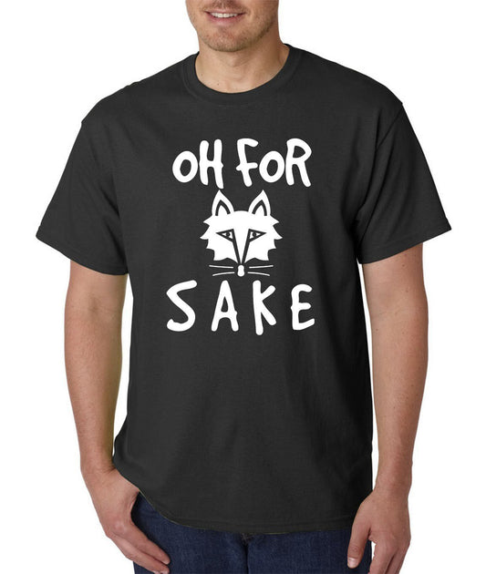OH For Fox Sake T-Shirt - Funny Animal Tee Adult College Humor / Wildlife LoL