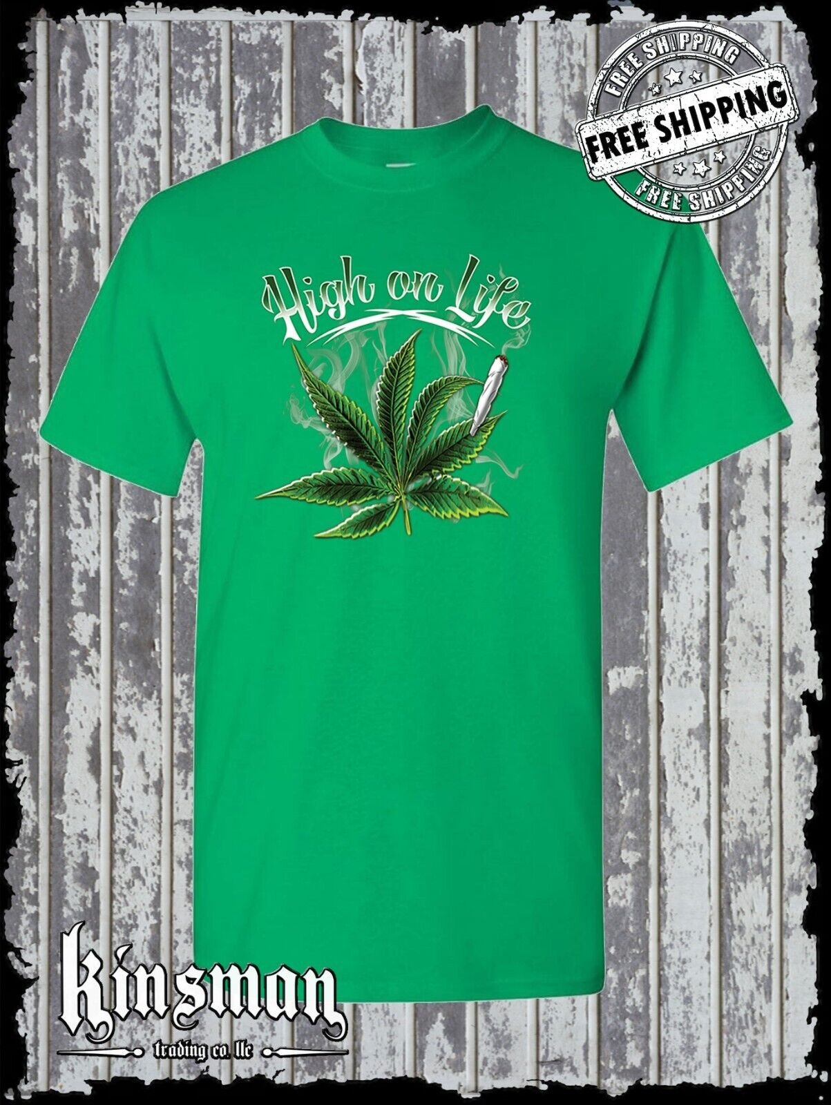 High on Life T-Shirt -Marijuana 420 Weed Cannabis Pot Head Hippie Stoner THC CBD