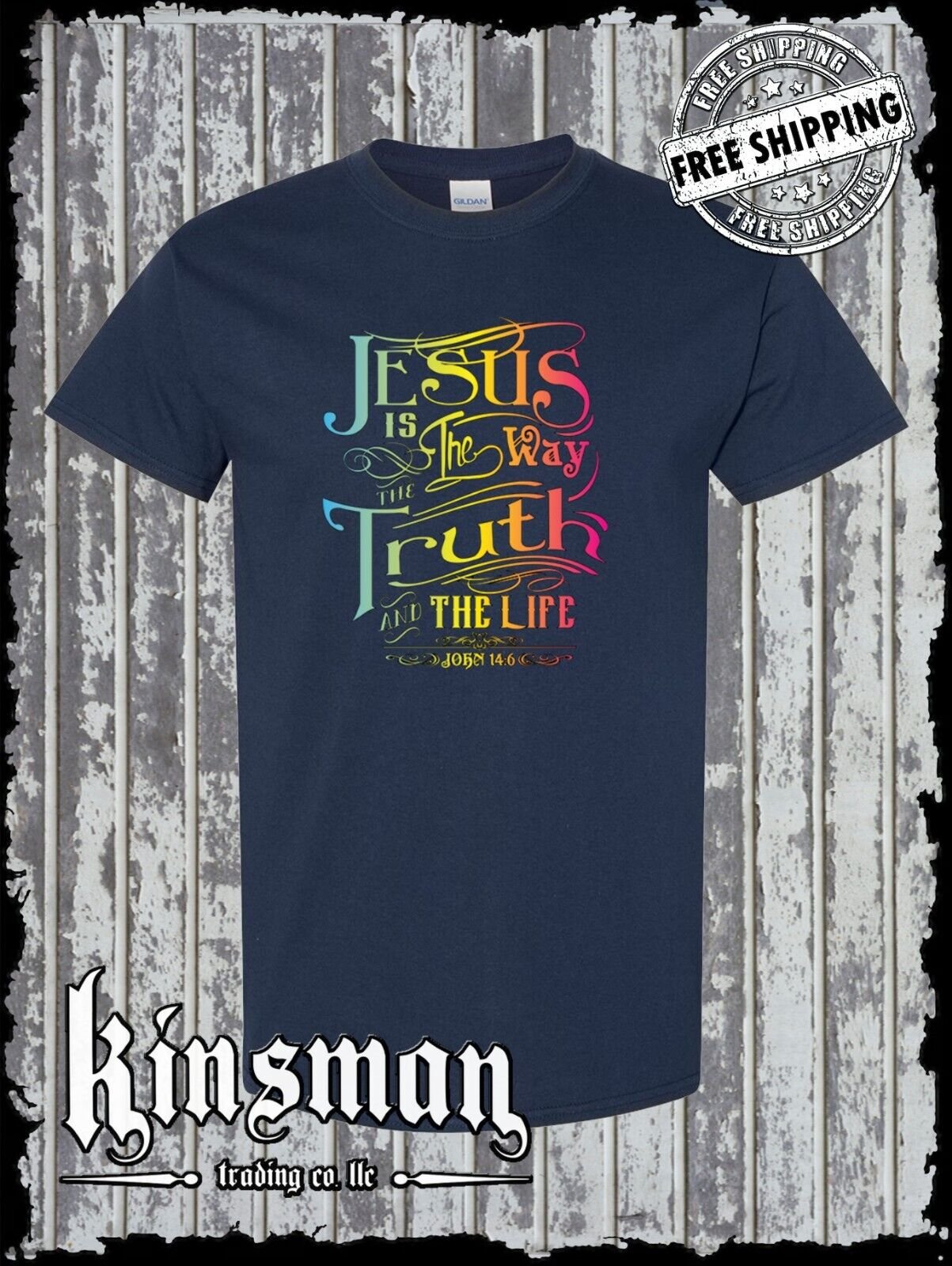 Jesus is the Way, Truth, Life T-Shirt John 14:6 Christian God Bible